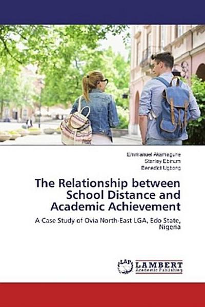 The Relationship between School Distance and Academic Achievement