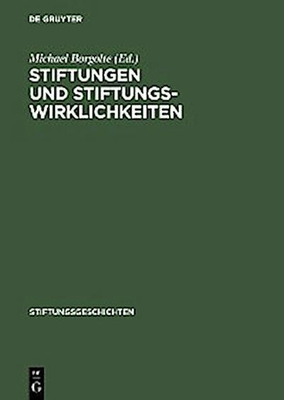 Stiftungen und Stiftungswirklichkeiten