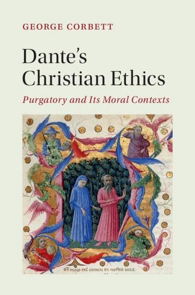 Dante’s Christian Ethics