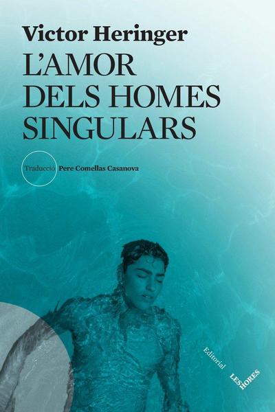 Amor dels homes singulars, l´