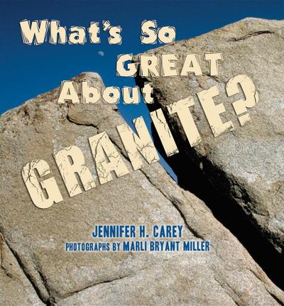 What’s So Great About Granite?