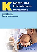 Pädiatrie und Kinderchirurgie - Franz Georg Schnekenburger