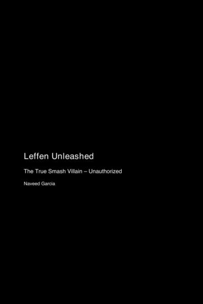 Leffen Unleashed