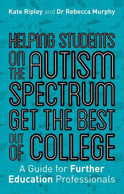 Helping Students on the Autism Spectrum Get the Best Out of College