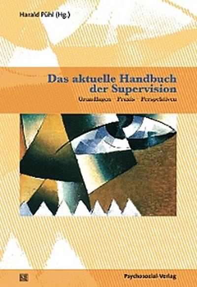 Das aktuelle Handbuch der Supervision