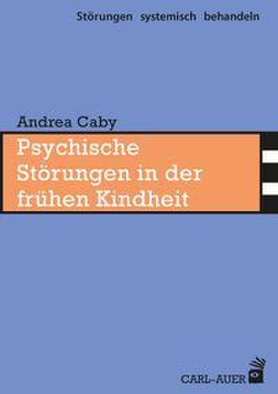 Psychische Störungen in der frühen Kindheit