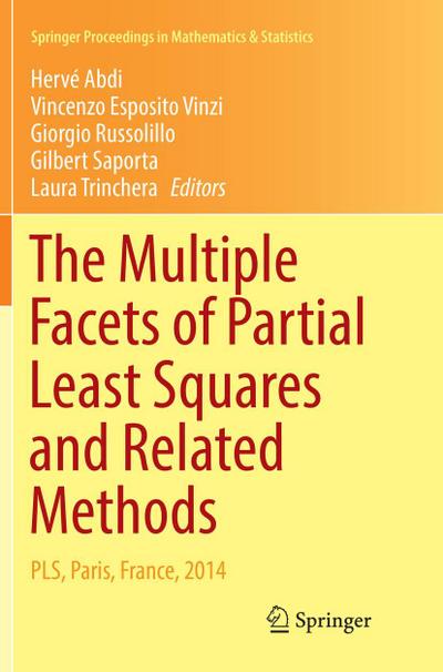 The Multiple Facets of Partial Least Squares and Related Methods