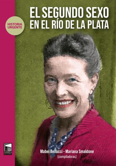El segundo sexo en el Río de la Plata