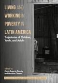 Living and Working in Poverty in Latin America