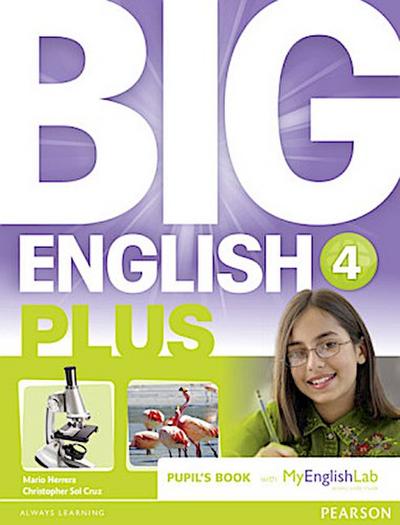 Big English Plus 4 Pupil’s Book with MyEnglishLab Access Code Pack New Edition, m. 1 Beilage, m. 1 Online-Zugang