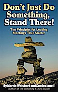 Don’t Just Do Something, Stand There!