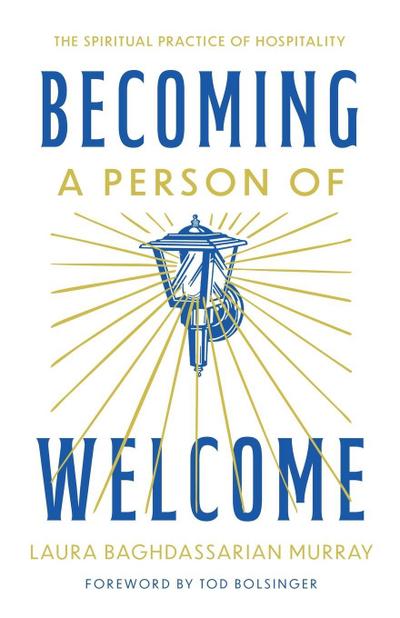 Becoming a Person of Welcome