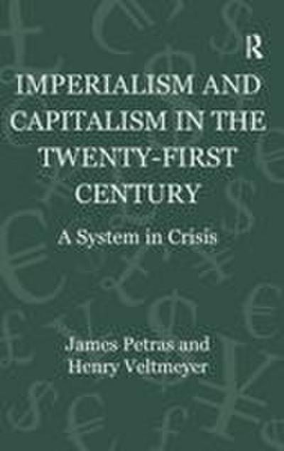 Imperialism and Capitalism in the Twenty-First Century