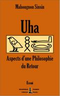 Uha - Aspects d’une philosophie du Retour