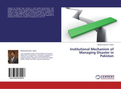 Institutional Mechanism of Managing Disaster in Pakistan