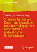 Schulische Teilhabe von Kindern und Jugendlichen m