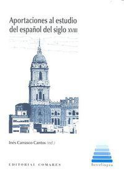 Aportaciones al estudio del español del siglo XVIII