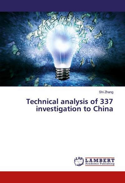 Technical analysis of 337 investigation to China