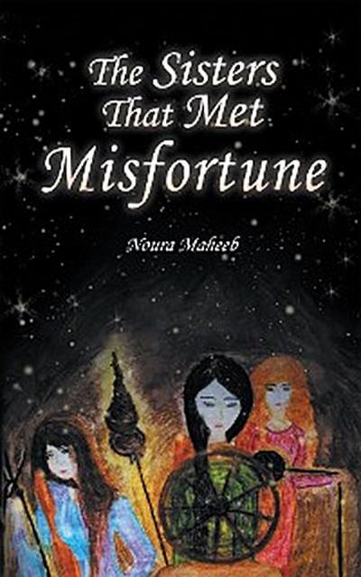 The Sisters That Met Misfortune