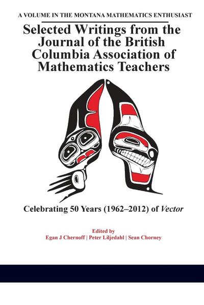 Selected Writings from the Journal of the British Columbia Association of Mathematics Teachers