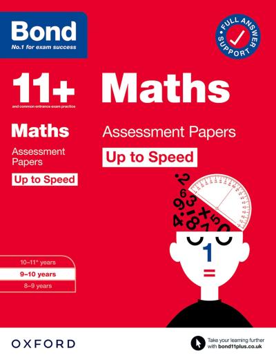 Bond 11+ Maths Up to Speed Assessment Papers with Answer Support 9-10 Years (for GL Assessment & other 11 plus exams)