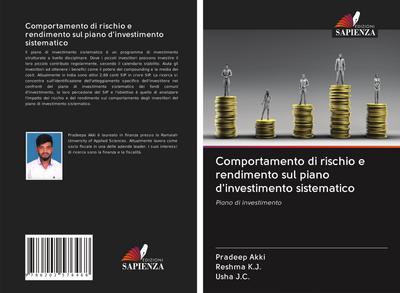 Comportamento di rischio e rendimento sul piano d’investimento sistematico