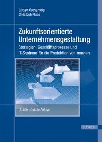 Zukunftsorientierte Unternehmensgestaltung