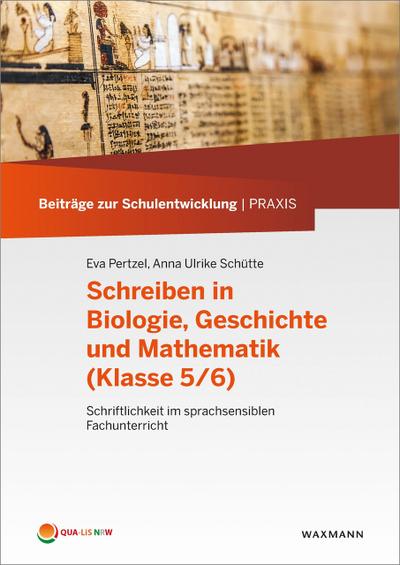 Schreiben in Biologie, Geschichte und Mathematik (Klasse 5/6)