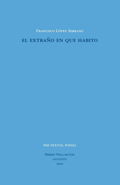 El extraño en que habito
