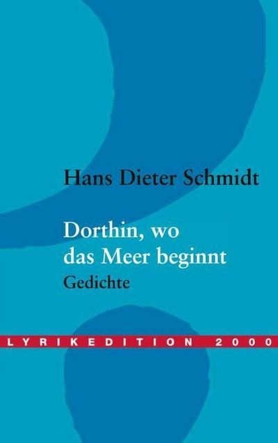 Dorthin, wo das Meer beginnt