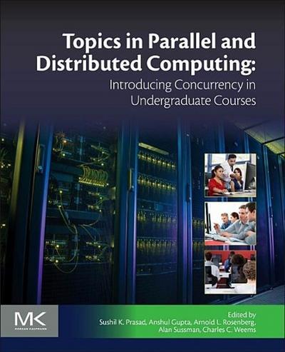 Topics in Parallel and Distributed Computing