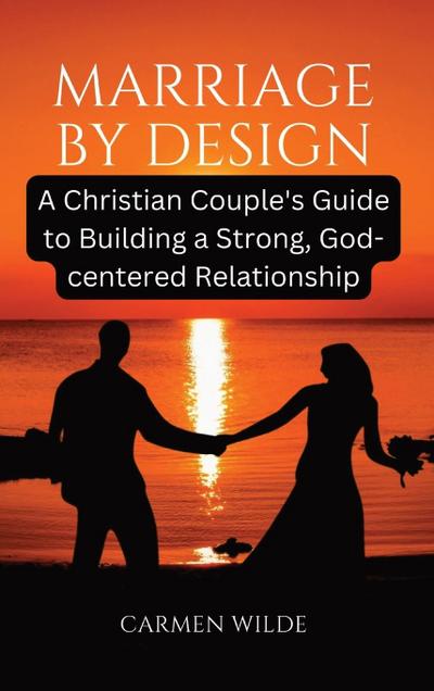 Marriage by Design
