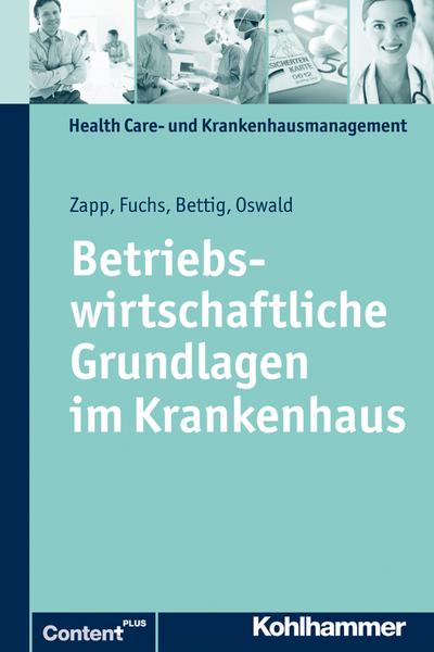 Betriebswirtschaftliche Grundlagen im Krankenhaus