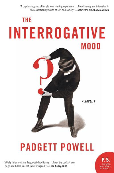 Interrogative Mood, The