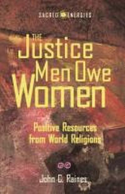Justice Men Owe Women