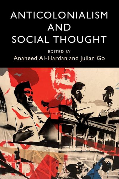 Anticolonialism and Social Thought