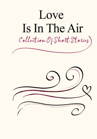 Love Is In The Air