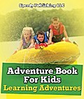 Adventure Book For Kids: Learning Adventures