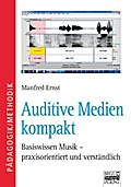 Brigg: Musik / Auditive Medien kompakt: Basiswissen Musik - praxisorientiert und verständlich