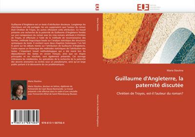 Guillaume d''Angleterre, la paternité discutée - Maria Slautina