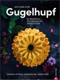 Aus Liebe zum Gugelhupf
