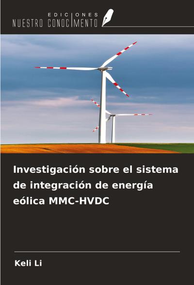 Investigación sobre el sistema de integración de energía eólica MMC-HVDC