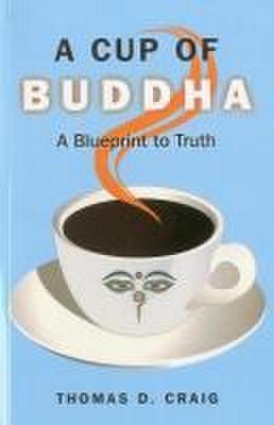 A Cup of Buddha