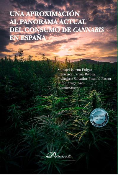 Una aproximación al panorama actual del consumo de cannabis en España