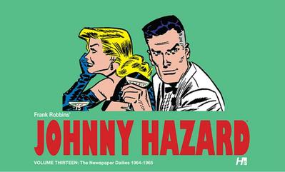 Johnny Hazard: The Newspaper Dailies Volume 13