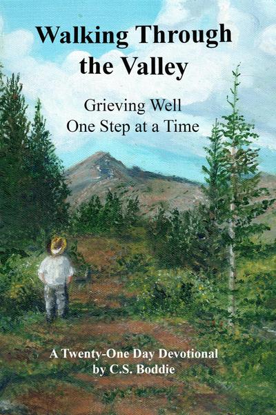 Walking Through the Valley