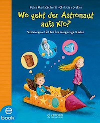 Wo geht der Astronaut aufs Klo?