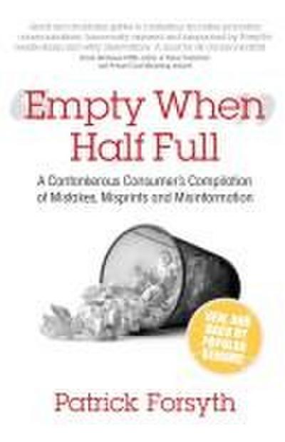 Empty When Half Full