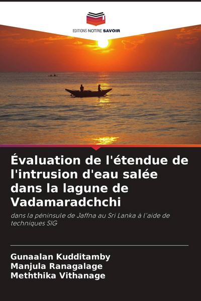 Évaluation de l’étendue de l’intrusion d’eau salée dans la lagune de Vadamaradchchi