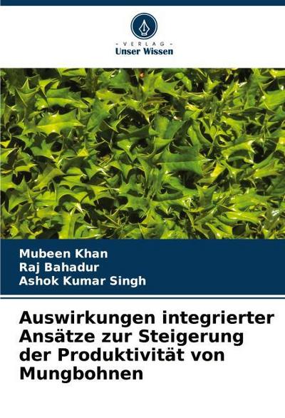 Auswirkungen integrierter Ansätze zur Steigerung der Produktivität von Mungbohnen